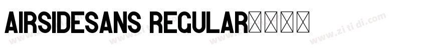 AirsideSans Regular字体转换